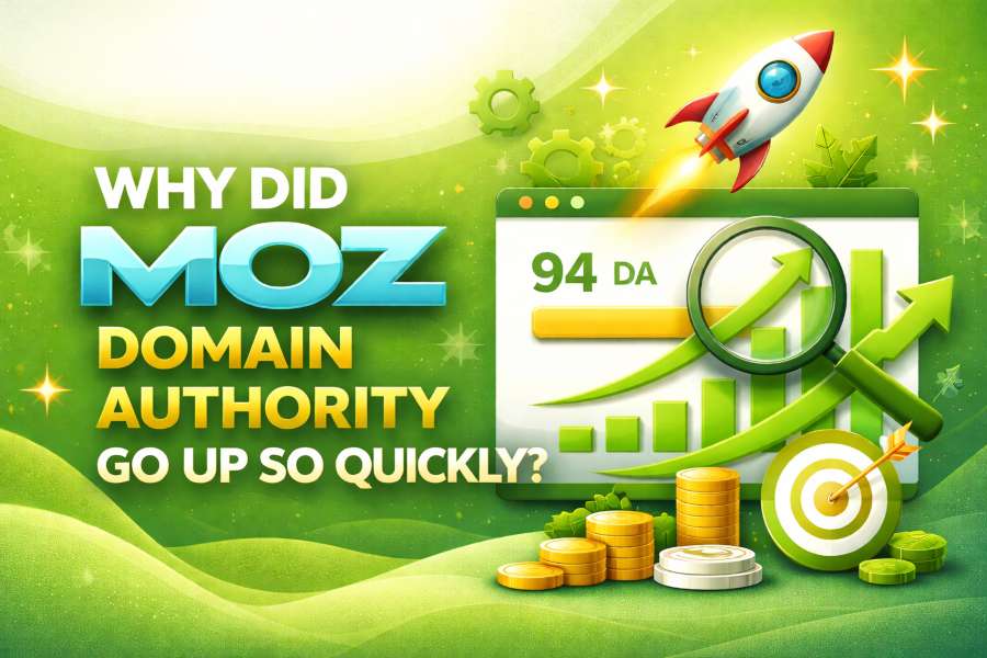 why did moz domain authority go up so quickly?